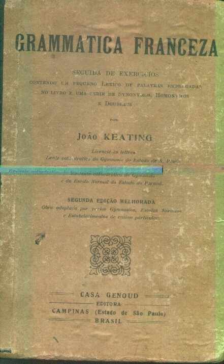 Gramatica Francesa - Edição de 1920 (provável) Casa Genoud - Clique para ampliar